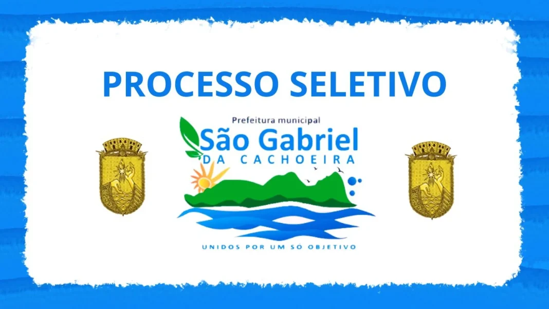 Prefeitura de São Gabriel da Cachoeira – AM abre dois Processos Seletivos com 788 vagas