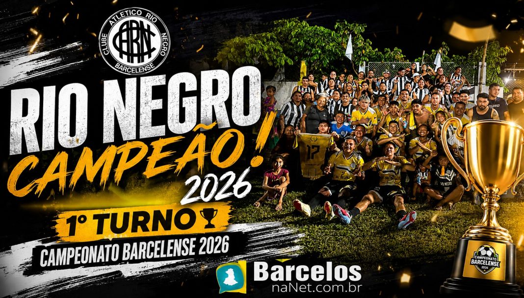 Rio Negro é campeão do 1º turno do Campeonato Barcelense 2026 após vencer o B.A.C Rio Negro é campeão do 1º turno do Campeonato Barcelense 2026 após vencer o B.A.C